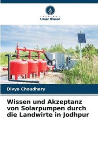 bokomslag Wissen und Akzeptanz von Solarpumpen durch die Landwirte in Jodhpur