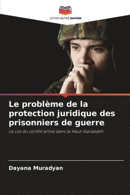 Le problme de la protection juridique des prisonniers de guerre 1