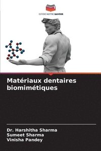 bokomslag Matriaux dentaires biomimtiques