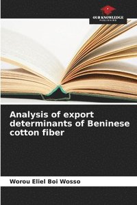 bokomslag Analysis of export determinants of Beninese cotton fiber
