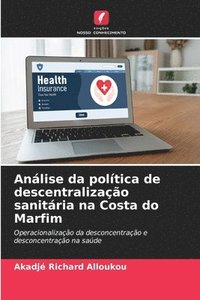 bokomslag Anlise da poltica de descentralizao sanitria na Costa do Marfim