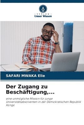 bokomslag Der Zugang zu Beschftigung, ...