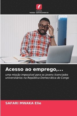 Acesso ao emprego, ... 1