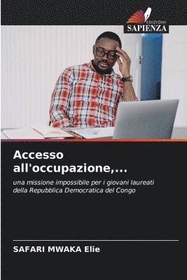 bokomslag Accesso all'occupazione, ...