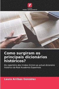 bokomslag Como surgiram os principais dicionrios histricos?