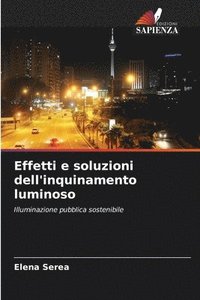 bokomslag Effetti e soluzioni dell'inquinamento luminoso