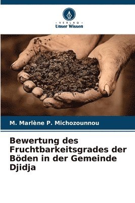 Bewertung des Fruchtbarkeitsgrades der Bden in der Gemeinde Djidja 1