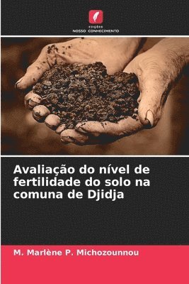 Avaliao do nvel de fertilidade do solo na comuna de Djidja 1