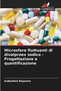 bokomslag Microsfere fluttuanti di divalproex sodico - Progettazione e quantificazione