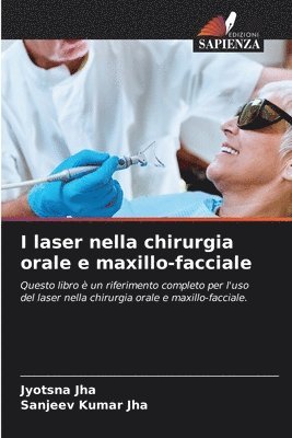 I laser nella chirurgia orale e maxillo-facciale 1