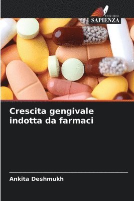 Crescita gengivale indotta da farmaci 1