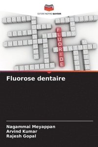 bokomslag Fluorose dentaire