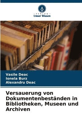 bokomslag Versauerung von Dokumentenbestnden in Bibliotheken, Museen und Archiven