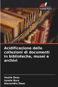 bokomslag Acidificazione delle collezioni di documenti in biblioteche, musei e archivi