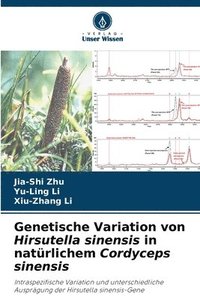 bokomslag Genetische Variation von Hirsutella sinensis in natrlichem Cordyceps sinensis
