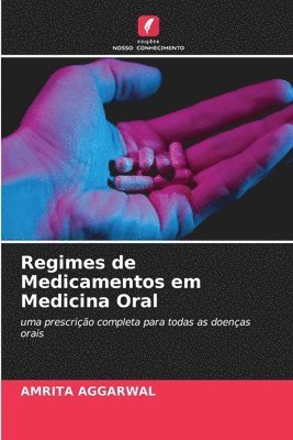 Regimes de Medicamentos em Medicina Oral 1