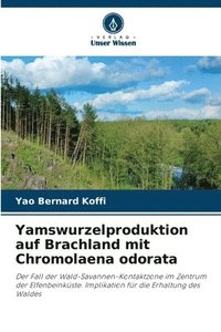 bokomslag Yamswurzelproduktion auf Brachland mit Chromolaena odorata