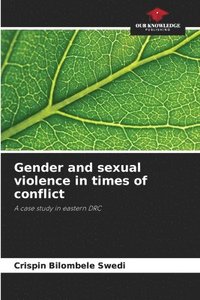 bokomslag Gender and sexual violence in times of conflict