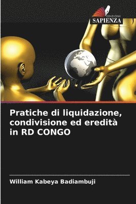 Pratiche di liquidazione, condivisione ed eredit in RD CONGO 1