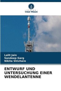 bokomslag Entwurf Und Untersuchung Einer Wendelantenne