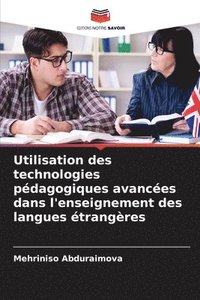 bokomslag Utilisation des technologies pdagogiques avances dans l'enseignement des langues trangres