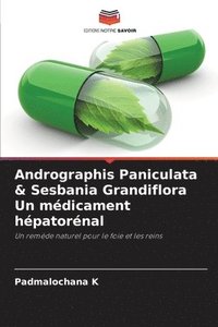 bokomslag Andrographis Paniculata & Sesbania Grandiflora Un mdicament hpatornal