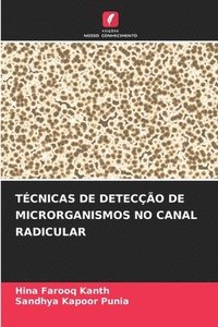 bokomslag Tcnicas de Deteco de Microrganismos No Canal Radicular