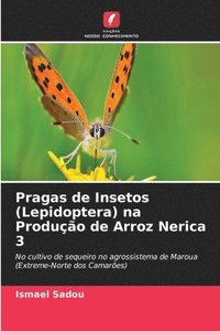 bokomslag Pragas de Insetos (Lepidoptera) na Produo de Arroz Nerica 3