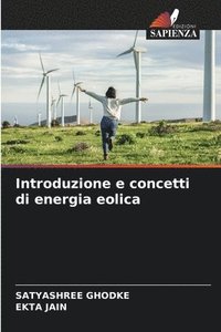 bokomslag Introduzione e concetti di energia eolica