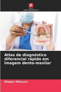 bokomslag Atlas de diagnstico diferencial rpido em imagem dento-maxilar
