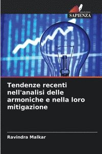 bokomslag Tendenze recenti nell'analisi delle armoniche e nella loro mitigazione