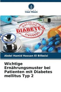 bokomslag Wichtige Ernhrungsmuster bei Patienten mit Diabetes mellitus Typ 2