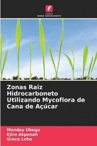 bokomslag Zonas Raiz Hidrocarboneto Utilizando Mycoflora de Cana de Acar