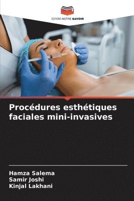 Procdures esthtiques faciales mini-invasives 1