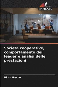 bokomslag Societ cooperative, comportamento dei leader e analisi delle prestazioni