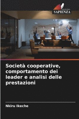 Societ cooperative, comportamento dei leader e analisi delle prestazioni 1