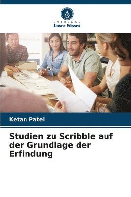 bokomslag Studien zu Scribble auf der Grundlage der Erfindung