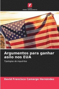 bokomslag Argumentos para ganhar asilo nos EUA