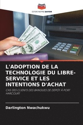 bokomslag L'Adoption de la Technologie Du Libre-Service Et Les Intentions d'Achat