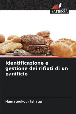 Identificazione e gestione dei rifiuti di un panificio 1