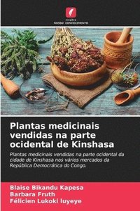 bokomslag Plantas medicinais vendidas na parte ocidental de Kinshasa