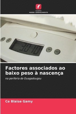 bokomslag Factores associados ao baixo peso  nascena