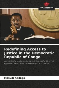 bokomslag Redefining Access to Justice in the Democratic Republic of Congo