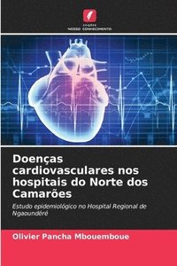 bokomslag Doenas cardiovasculares nos hospitais do Norte dos Camares