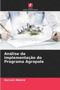 bokomslag Anlise da implementao do Programa Agropole