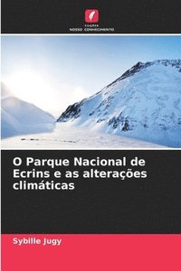 bokomslag O Parque Nacional de Ecrins e as alteraes climticas