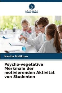 bokomslag Psycho-vegetative Merkmale der motivierenden Aktivitt von Studenten