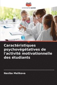 bokomslag Caractristiques psychovgtatives de l'activit motivationnelle des tudiants