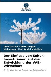 bokomslag Der Einfluss von Sukuk-Investitionen auf die Entwicklung der VAE-Wirtschaft