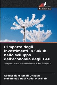 bokomslag L'impatto degli investimenti in Sukuk nello sviluppo dell'economia degli EAU